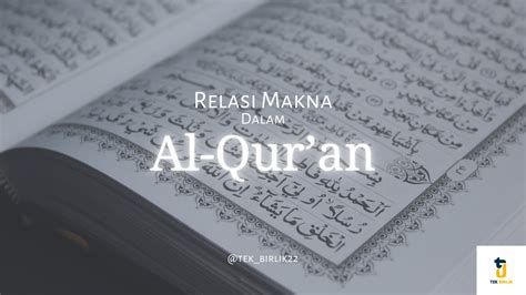 Relasi Makna Dalam Al Qur An Diskusi Tugas Semantik Al Qur An YouTube