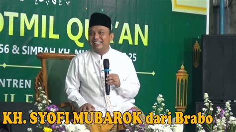 Pengajian Haul Dan Khotmil Quran Kh Sofi Mubarok Dari Brabo Grobogan