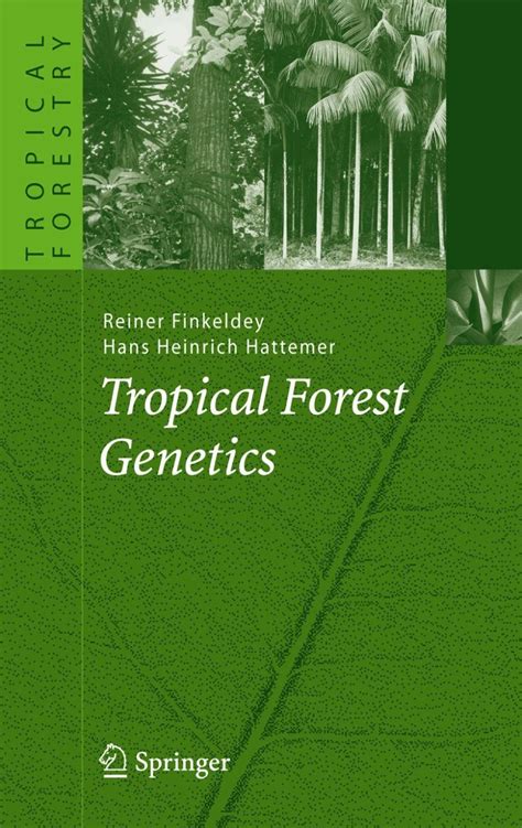 Tropical Forest Genetics Nhbs Academic And Professional Books