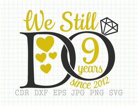 We Still Do Years Svg Th Anniversary Svg Wedding Etsy Th