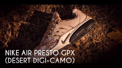 Nike Air Presto Gpx Desert Digi Camo Sneakers News Youtube