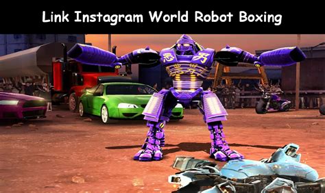 Link Instagram World Robot Boxing LinkGrupWA