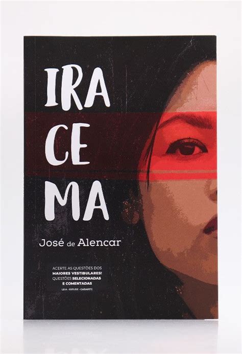 Iracema José de Alencar Iracema José de Alencar