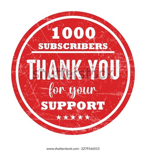 Thank You Your Support 1000 Subscribers Stock Vector Royalty Free