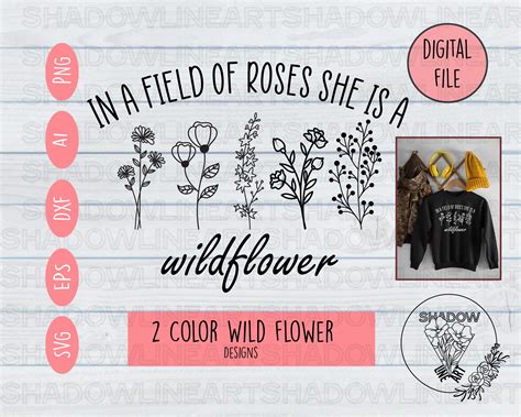 In A Field Of Roses She Is A Wildflower Svg Wildflower Svg Etsy