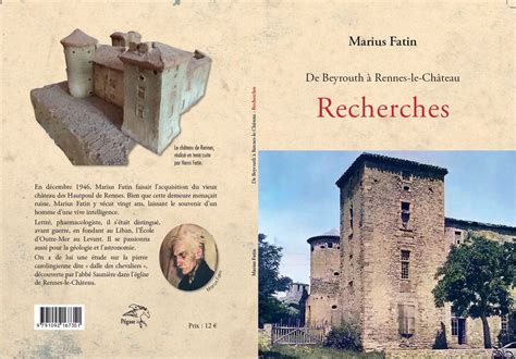 Marius FATIN De Beyrouth à Rennes le Château Recherches Edition