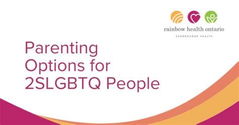 Parenting Options For 2SLGBTQ People Rainbow Health Ontario