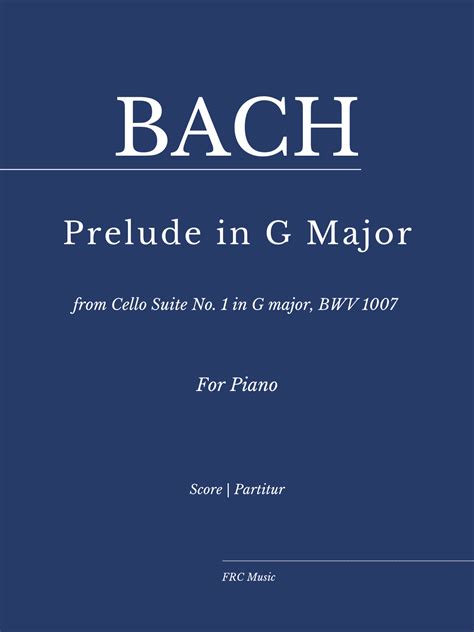 Bach Pr Lude Suite N In G Major Bwv As Interpreted By