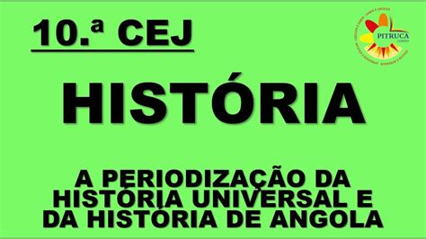 Hist Ria A Periodiza O Da Hist Ria Universal E Da Hist Ria De