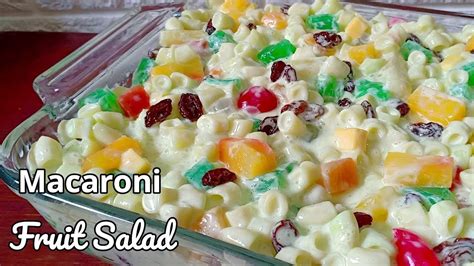 Macaroni Fruit Salad How To Make Macaroni Fruit Salad Pinoy Style Youtube