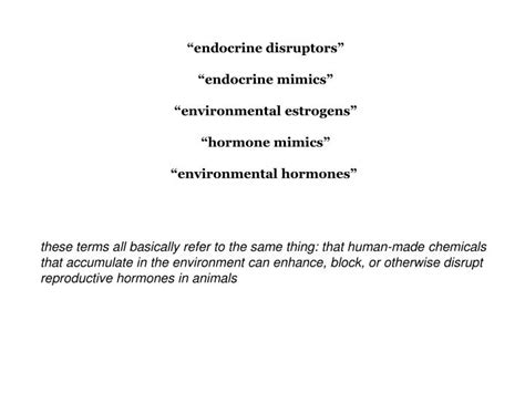 Ppt “endocrine Disruptors” “endocrine Mimics” “environmental