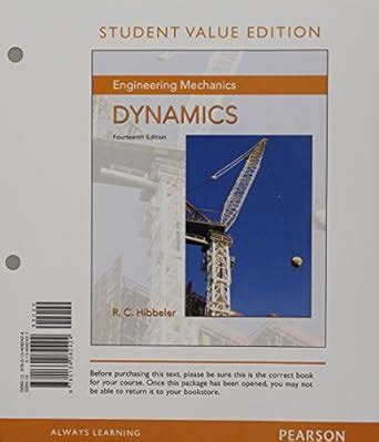 Engineering Mechanics Dynamics Student Value Edition Mastering