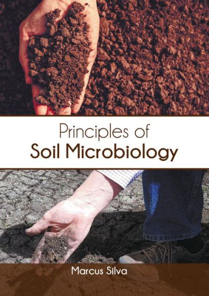 Principles Of Soil Microbiology By Marcus Silva Hardcover Barnes