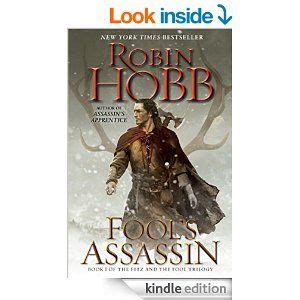 Fool S Assassin Book I Of The Fitz And The Fool Trilogy Kindle