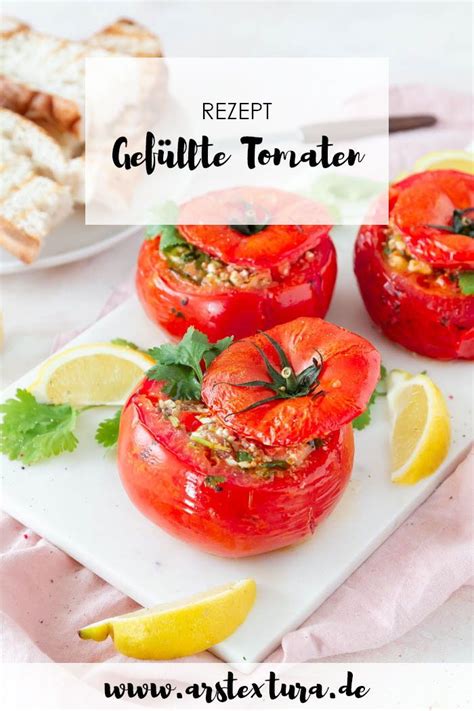 Gef Llte Tomaten Vom Grill Ars Textura Diy Blog Leckere