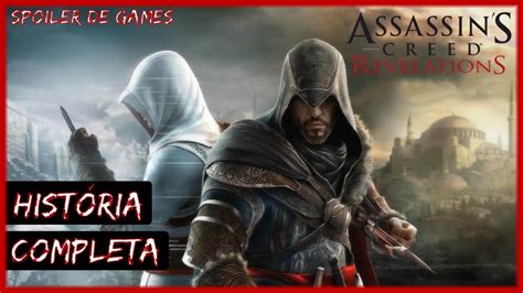 Assassins Creed Revelations História Completa Youtube