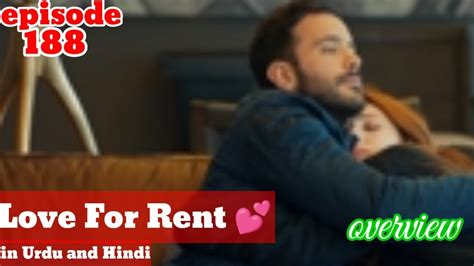 Love For Rent Episode 188 Explain in Urdu kiralık aşk