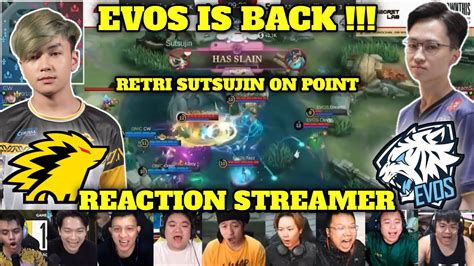 Retri Sutsujin On Point Evos Is Back Reaction Streamer Evos Vs Onic Mpl