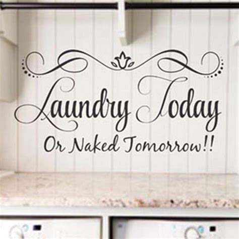 Laundry Today Or Naked Tomorrow Laundry Room Decor By DecorDesigns