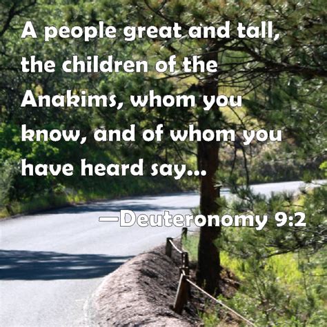 Deuteronomy 92 A People Great And Tall The Children Of The Anakims