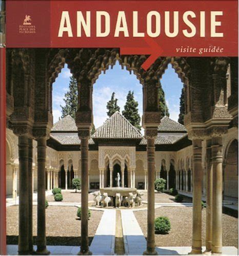 Andalousie Visites Guid Es