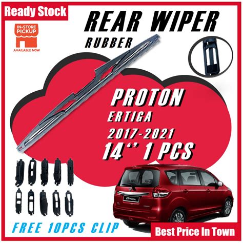 Rear Car Wiper Rubber For PROTON ERTIGA 2017 2021 Wiper Kereta Pengelap