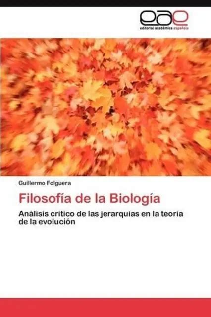 FILOSOFA DE LA Biologa An Lisis Cr Tico De Las Jerarqu As En La