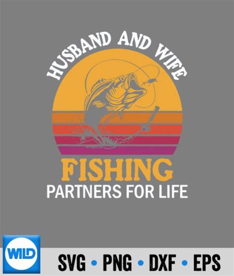 Fishing Svg Husband And Wife Fishing Partners For Life Svg Wildsvg