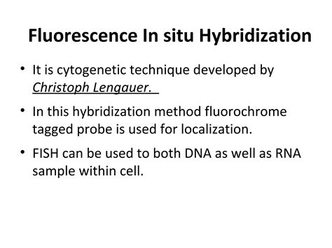 Fluorescence In Situ Hybridization Ppt