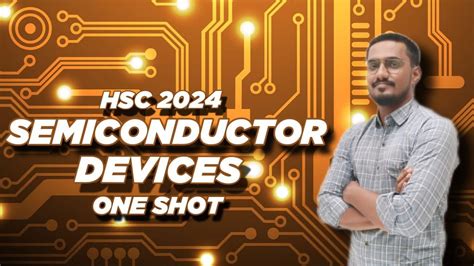 SEMICONDUCTOR DEVICES ONE SHOT HSC CLASS 12 PHYSICS BUDDY