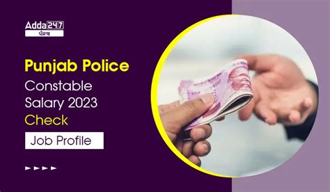 Punjab Police Constable Salary Job Profile Pay Grade