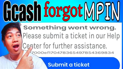 Gcash Forgot Mpin Submit A Ticket Gcash Mpin Problem Android Ios