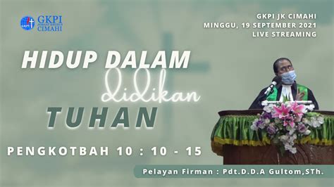 Live Stream IBADAH MINGGU GKPI JK CIMAHI 19 SEPTEMBER 2021 YouTube