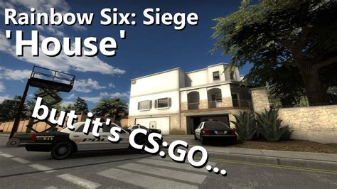 Rainbow Six Sieges House Remade In Csgo Youtube