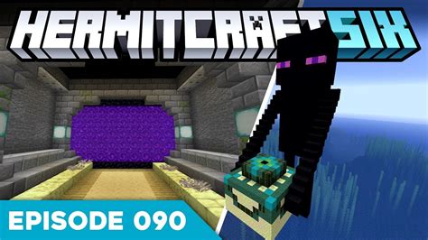 Hermitcraft VI 090 END GATEWAY A Minecraft Let S Play YouTube