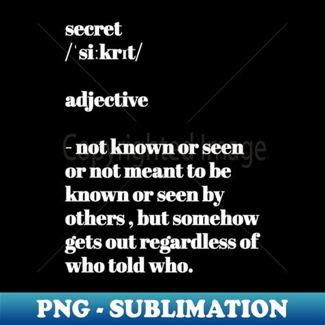 Secret definition - PNG Transparent Sublimation Design - Bri - Inspire ...