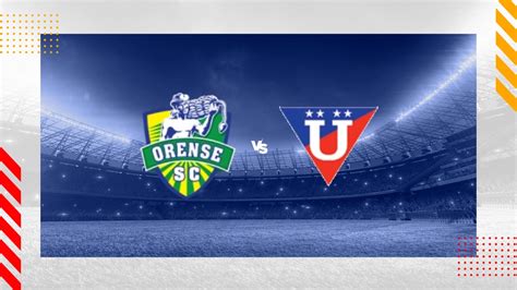 Ldu Quito X Orense Sporting Club - Pronóstico Orense SC LDU Quito - Liga Pro Ecuador 19/04/24