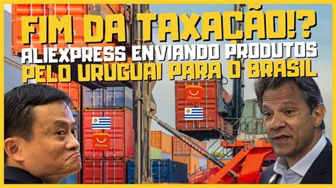 TAXAÇÃO ALIEXPRESS VAI ACABAR ISSO ALIEXPRESS MANDANDO PACOTES