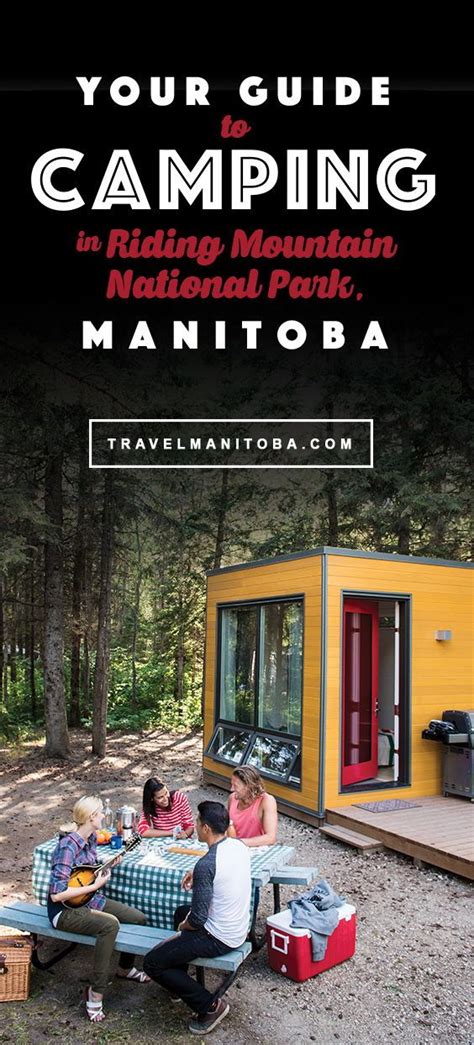 With So Many Options Available For Camping In Riding Mountain National