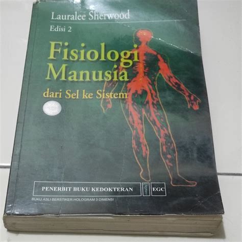 Fisiologi Manusia Dari Sel Ke Sistem Asli Hologram Buku Alat Tulis