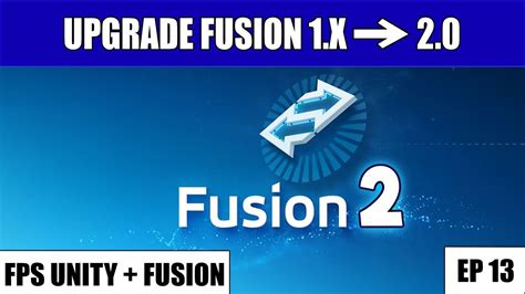 Tutorial Online Multiplayer Fps Unity Photon Fusion Ep Upgrade