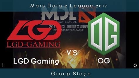 Og Vs Lgd Gaming Mars Dota League Dota Highlights Youtube