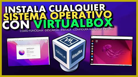 Para Qu Sirve Y Como Instalar Una M Quina Virtual Tutorial