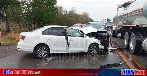 Hoy Tamaulipas Accidente En Tamaulipas Choque Entre Dos Autos Y Un