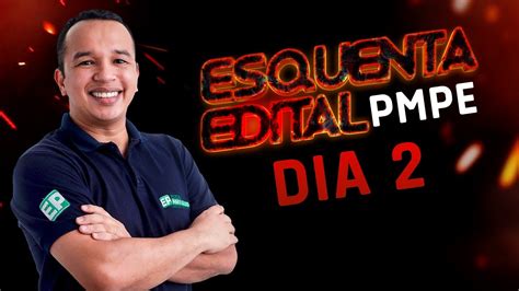 Esquenta Espera Do Edital Pm Pe Dia Youtube