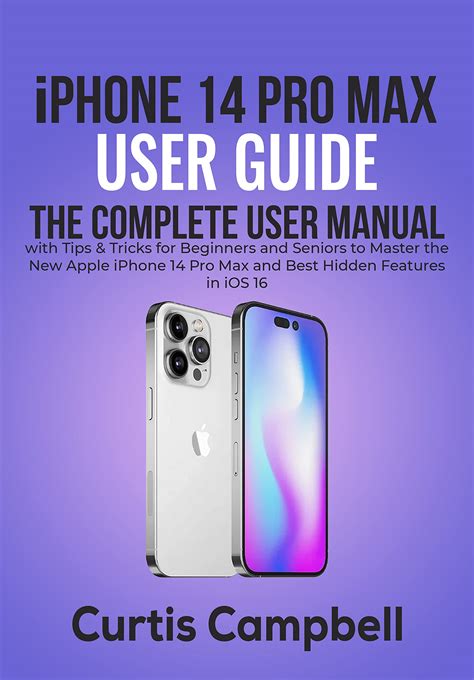 iPhone 14 Pro Max User Guide: The Complete User Manual with Tips ...