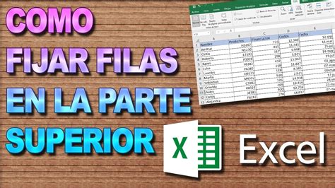 Como Fijar Filas En La Parte Superior Inmovilizar Filas O Columnas En