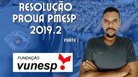 PROVA SOLDADO PMESP 2019 2 RESOLUÇÃO PARTE 1 YouTube