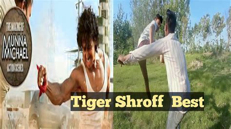 Tiger Shroff Besttiger Shroff Best Action Munna Michael Movie Best