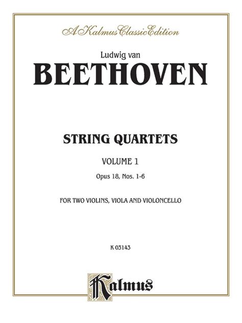 Beethoven String Quartets Volume I Op 18 Nos 1 6 String Quartet